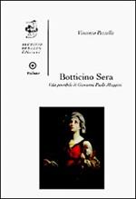 Botticino Sera. Vita possibile di Giovanni Paolo Maggini