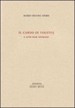 Il cardo di Tolstoj e altre prose letterarie