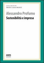 Sostenibilità e impresa. Profit, non profit