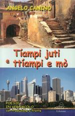 Tíampi juti e ttiampi e mò