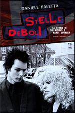 Stelle deboli. La storia di Sid Vicious e Nancy Spungen