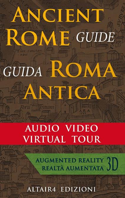 Roma antica. Audio video virtual tour. Ediz. italiana e inglese - copertina