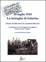 10 luglio 1943. La battaglia di Solarino