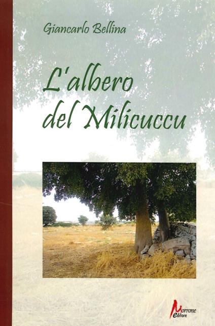 L' albero del Milicuccu - Giancarlo Bellina - copertina