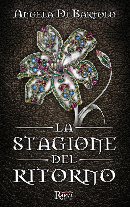 La stagione del ritorno - Angela Di Bartolo - copertina