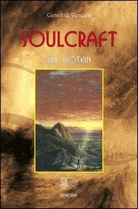 Soulcraft. Ediz. italiana - Bill Plotkin - copertina