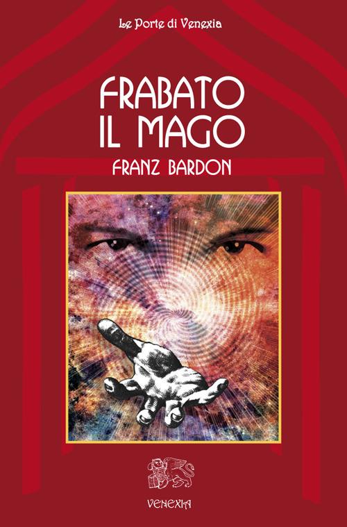 Frabato il mago - Franz Bardon - copertina