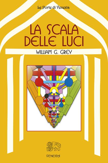 La scala delle luci - William G. Gray - copertina