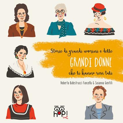 Storie di grandi uomini e delle grandi donne che li hanno resi tali - Roberta Balestrucci Fancellu - copertina