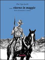 ... Ritorno in maggio. Storie di montatori e cantieri