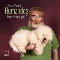 Humandog. Le nuove coppie. Ediz. illustrata - Silvia Amodio - copertina