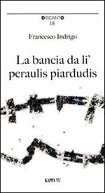 La bancia da li' peraulis piardudis-La panchina delle parole perdute