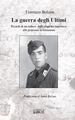 La guerra degli ultimi