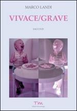 Vivace/grave