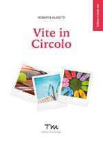 Vite in circolo