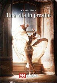 Una vita in prestito - Carmela Checa - copertina