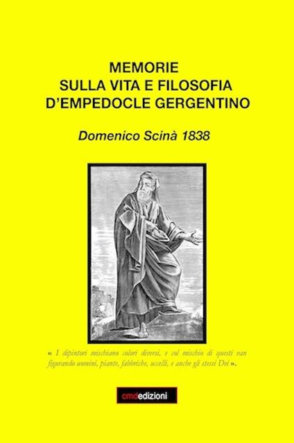 Memorie sulla filosofia d'Empodocle gergentino. Domenico scinà 1838 - Domenico Scinà - copertina