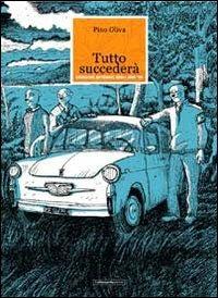 Tutto succederà. Cronache materane degli anni '80 - Pino Oliva - copertina