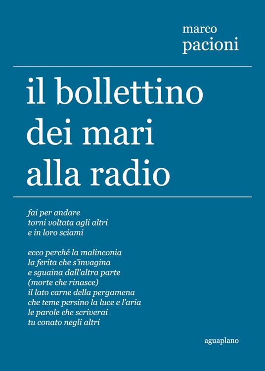 Il bollettino dei mari alla radio - Marco Pacioni - copertina