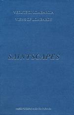 Saintscapes. Vedute di Lombardia-Views of Lombardy. Ediz. illustrata