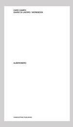 Caro campo. Diario di lavoro-Workbook. Ediz. multilingue