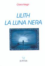 Lilith. La luna nera