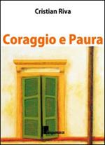 Coraggio e paura. Dieci piccole grandi storie di fine vita