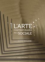 L' arte contemporanea per il sociale