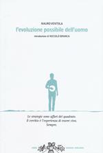 L' evoluzione possibile dell'uomo