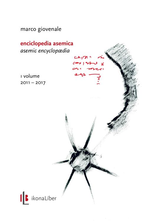 Enciclopedia asemica-Asemic Encyclopædia. Ediz. bilingue - Marco Giovenale - copertina