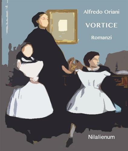 Vortice - Alfredo Oriani,Lisa Cecchi - ebook