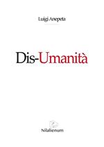 Dis-Umanità