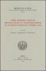 Liber memorie omnium privilegiorum et instrumentorum et actorum communis viterbii (1283)