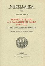 Mostra di quadri a S. Salvatore in Lauro (1682-1725). Stime di collezioni romane