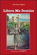 Libera me domine