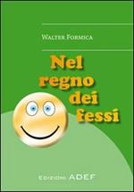 Nel regno dei fessi