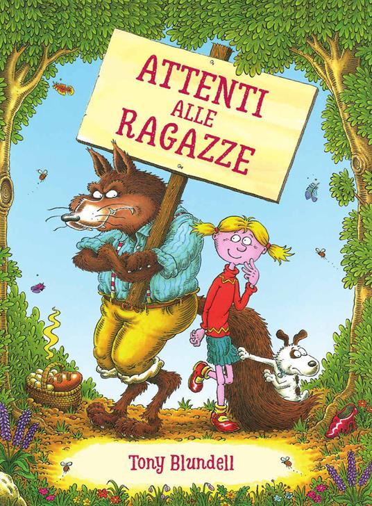 Attenti alle ragazze. Ediz. a colori - Tony Blundell - copertina