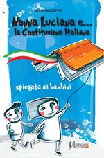 Nonna Luciana e... la Costituzione italiana spiegata ai bambini. Ediz. ampliata