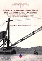 Lesina e la bonifica idraulica del comprensorio lagunare. Con particolare riferimento ai lavori eseguiti negli anni Venti e Trenta del Novecento