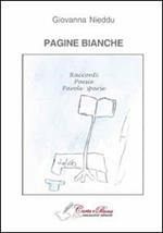 Pagine bianche. Racconti, poesie, parole sparse