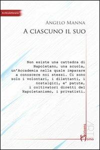 A ciascuno il suo - Angelo Manna - copertina