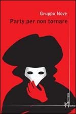 Party per non tornare