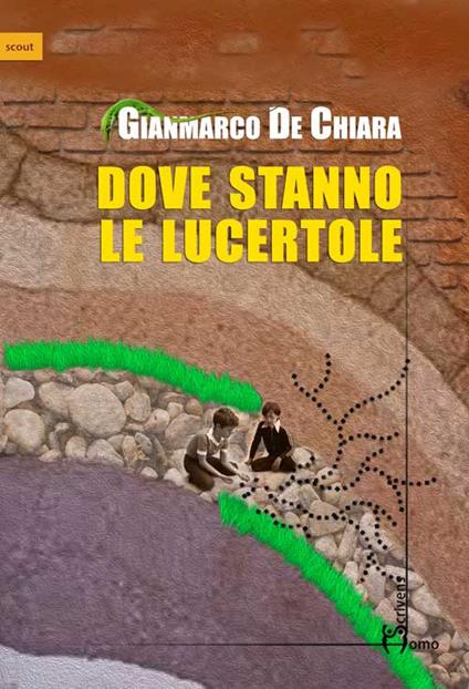 Dove stanno le lucertole - Gianmarco De Chiara - copertina