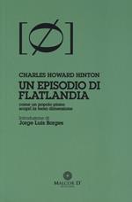 Un episodio di Flatlandia. Come un popolo piano scoprì la terza dimensione