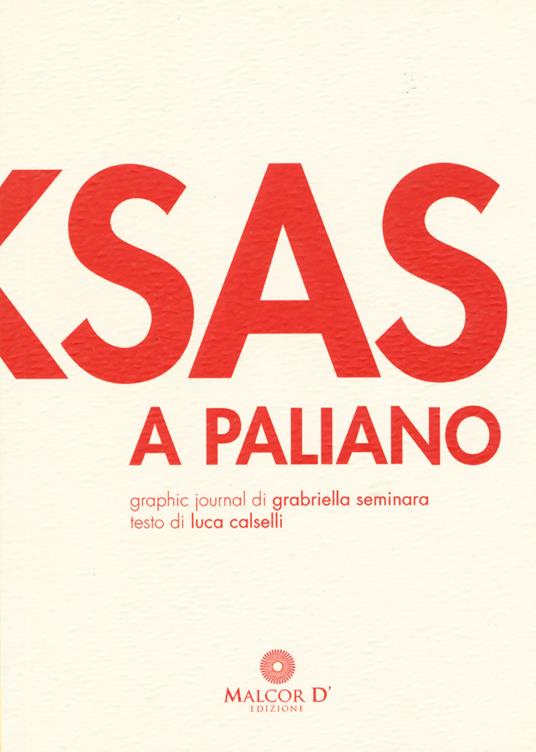 Fuksas a Paliano. Nuova ediz. - Gabriella Seminara,Luca Calselli - copertina