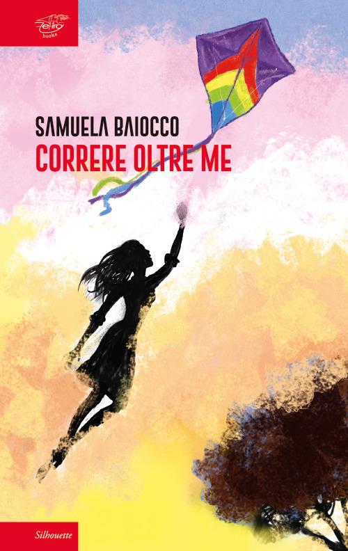 Correre oltre me - Samuela Baiocco - copertina