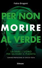 Per non morire al verde