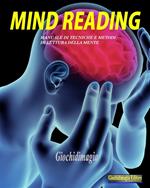 Mind reading. Manuale di tecniche e metodi di lettura della mente