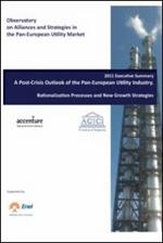 Report 2011. Performance economiche e piani strategici delle utility italiane tra crisi, privatizzazioni e sfide globali. Ediz. inglese. Con CD-ROM