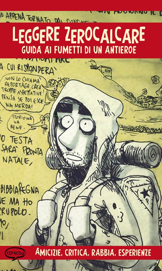 Leggere Zerocalcare. Guida ai fumetti di un antieroe - copertina